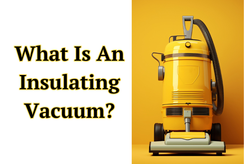 Insulation-Vacuum
